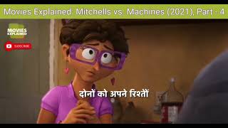 Movies Explained The Mitchells vs The Machines 2021 Part  4 [upl. by Nired]