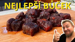 NEJLEPŠÍ BŮČEK NA GRILU 🔥  Pork Belly Burnt Ends [upl. by Tahp]