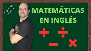 MATEMÁTICAS EN INGLÉS  símbolos matemáticos en inglés [upl. by Bucky482]