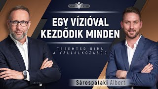 Egy vízióval kezdődik minden  Sárospataki Albert és Szabó Péter beszélgetése [upl. by Amaerd]