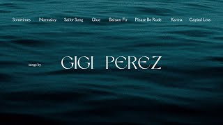 Gigi perez songs  playlist [upl. by Arimaj825]