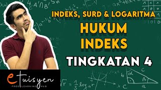 SPM 2020 Add Math Indeks Surd Dan Logaritma Hukum Indeks  Matematik Tambahan Tingkatan 4 Bab 4 [upl. by Onailimixam]