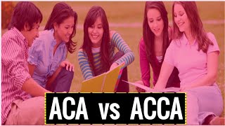 ACA vs ACCA  which is better ACA or ACCA [upl. by Joe207]