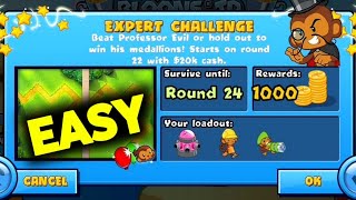 How to Beat The New Professor Evil Challenge Expert Challenge Week 5 Round 24 Easy BTD BATTLES 🐵 [upl. by Claudelle]