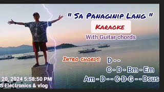 Sa Panaginip Lang  Karaoke with Guitar Chords  Version by Tongzki  Song Composer Raffy Sarao [upl. by Noiroc928]