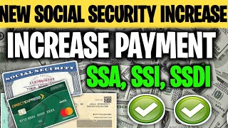 NEW SOCIAL SECURITY INCREASE  SSA SSI SSDI INCREASED PAYMENTS UPDATE [upl. by Terryl425]