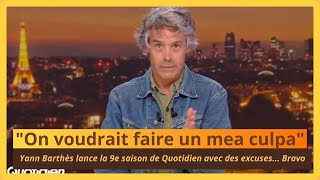 quotYann Barthès lance la 9e saison de Quotidien avec des excuses  On voudrait faire un mea culpaquot [upl. by Palua545]