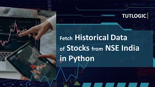 How to Fetch Historical Data of any Stock from NSE India in Python [upl. by Nnairrek]