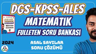 ASAL SAYILAR SORU ÇÖZÜMÜ  2024 DGS KPSS ALES MATEMATİK SORU BANKASI [upl. by Hedva233]