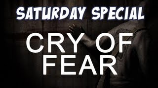 Saturday Special Cry of Fear [upl. by Gnod]