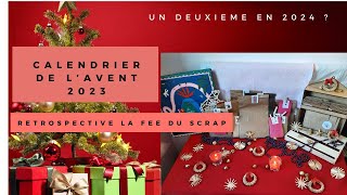 LA FEE DU SCRAP Calendrier de lAvent 2023  Rétrospective [upl. by Willtrude380]