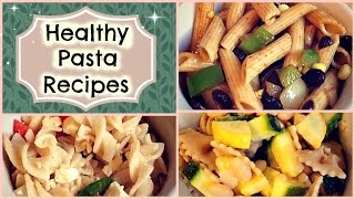 Healthy Pasta Recipes  Quick and Easy Vegetarian Pasta Recipes [upl. by Kulda483]