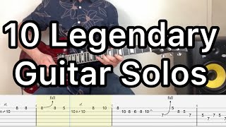 10 Legendary Guitar Solos  Tabs [upl. by Lucey]