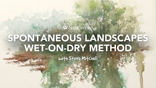 Spontaneous Watercolor Landscape Painting  WetonDry Method with Steve Mitchell  Lesson 3 of 4 [upl. by Lerat]