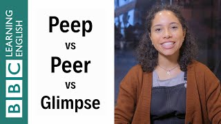 Peep vs Peer vs Glimpse  English In A Minute [upl. by Artimas426]