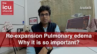 icutalk 2 What is Reexpansion pulmonary edema why its so important and how to manage it [upl. by Suoivatra]