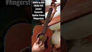 BRICK by BEN FOLDS FIVE cover acoustic guitar cover fingerstyle brick benfolds [upl. by Ardekan290]