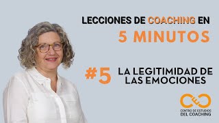 Lecciones de coaching  La legitimidad de las emociones [upl. by Aysab681]