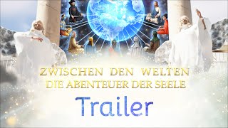 Zwischen den Welten  Die Abenteuer der Seele Trailer Spiritueller Kanal [upl. by Lorien]