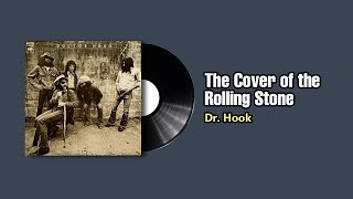 The Cover of the Rolling Stone  Dr Hook1973 [upl. by Hiltan]