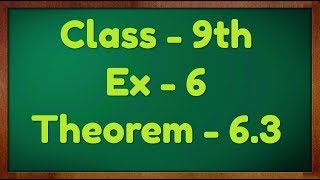 Class  9th Ex  6 Theorem 63 Lines and Angles Maths NCERT CBSE [upl. by Raimondo]