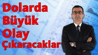 Dolarda Büyük Olay Çıkaracaklar [upl. by Siuol]