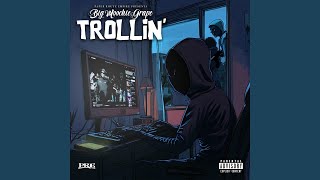 TROLLIN [upl. by Eibloc]