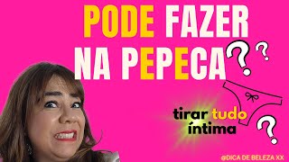 Pode depilar toda parte intima Aprenda qual melhor método você vai decidir usar Dica de beleza xx [upl. by Mccall]