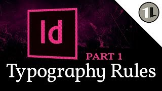 Typography in InDesign  Important rules every Graphic Designer should know [upl. by Ofella]