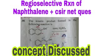 Regioselective Reaction of Naphthalene csir net questions [upl. by Sarette955]