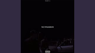 No Pasaran Pt 2 [upl. by Nannek]