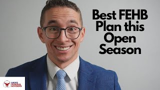 How to Pick the Best FEHB Plan For You [upl. by Lomaj503]