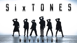 SixTONES  NAVIGATOR YouTube Ver [upl. by Mailand]