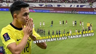 Timnas Malaysia Juga Akan Nyanyikan Lagu Tanah Airku  Usai Pertandingan Seperti Timnas Indonesia [upl. by Benita]