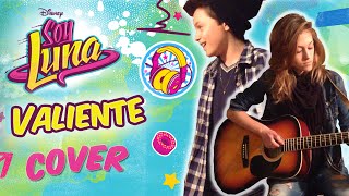 COVER Acoustic  Soy Luna  Valiente  Manuel Cicco amp Eleonora Cicco [upl. by Ilysa3]