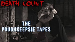 The Poughkeepsie Tapes 2007 DEATH COUNT [upl. by Elon]