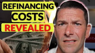 Refinancing Mortgage Explained  The REAL Cost to Refinance a mortgage [upl. by Anelam]