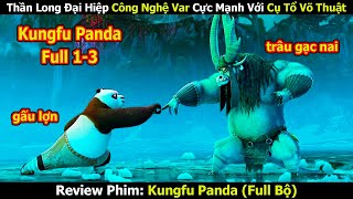 Review Phim Thần Long Đại Hiệp Công Nghệ Var Cực Mạnh Với Cụ Tổ Làng Võ  Kungfu Panda Full 13 [upl. by Akanke]