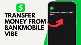 How to Transfer Money From Bankmobile VIBE to Cash App [upl. by Atinek64]