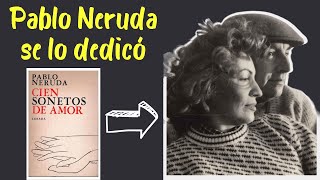 Pablo Neruda quotCien sonetos de amorquot reseña literaria [upl. by Harts]