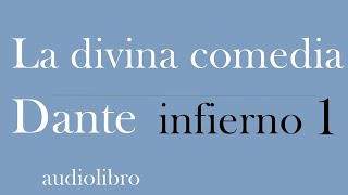 La divina comedia Audiolibro INFIERNO Dante Lectura en español Primera parte Completo [upl. by Darnell]