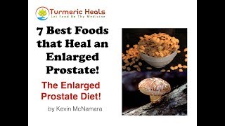 7 Natural Prostate Health Foods For an Enlarged Prostate Diet [upl. by Ardelis]