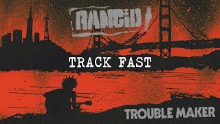 Rancid  Track Fast [upl. by Huebner]