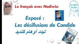 Exposé Candide وخيبة الأمل Désillusions de Candide Voltaire [upl. by Negam]