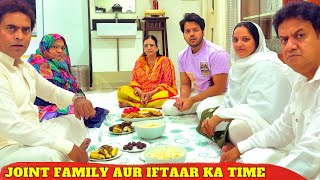 Joint family aur Iftaar Ka Time [upl. by Ardnoik]