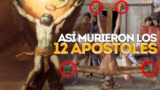 👑 Cómo Murieron los APÓSTOLES de JESÚS  Así fue la muerte de los 12 discípulos de Cristo Mártires [upl. by Rodgiva973]