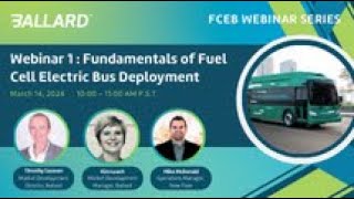 FCEB Series 2024 Webinar 1 Fundamentals of Fuel Cell Electric Bus Deployment [upl. by Eecart]