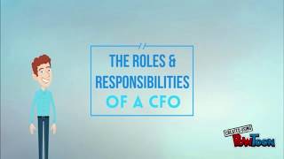 The Roles amp Responsibilities of a CFO Chief Financial Officer [upl. by Eener133]