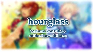 Toriumi Kousuke  Midorikawa Hikaru  アワーグラス Hourglass [upl. by Naej377]