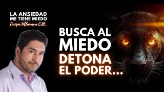 ANSIEDAD BUSCA AL MIEDO Y DETONA EL PODER [upl. by Freed]